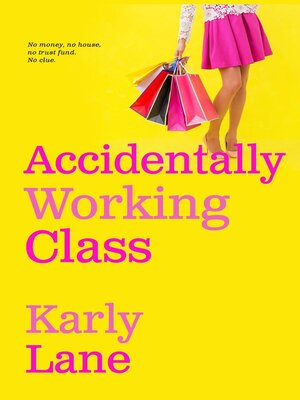 cover image of Accidentally Working Class